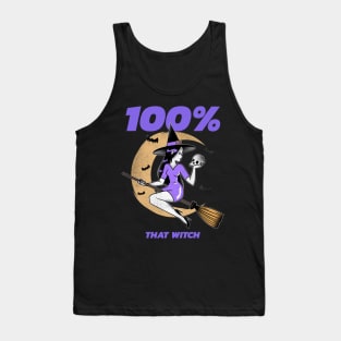 100% that witch Tank Top